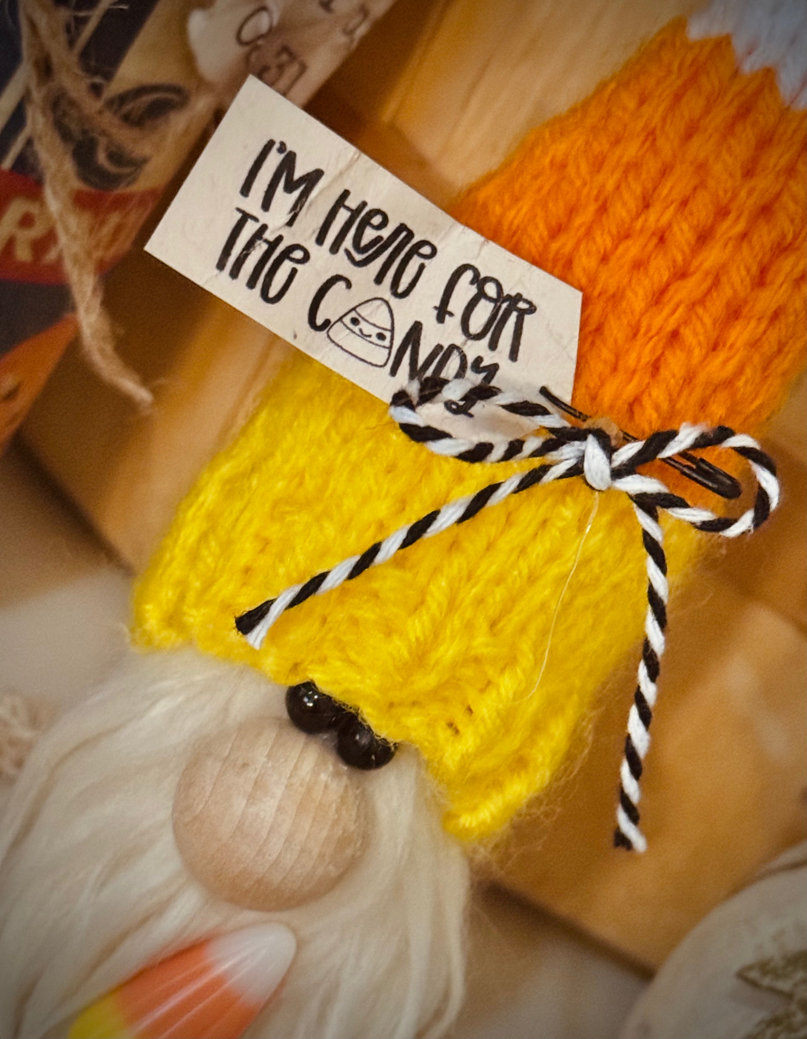 Lola's Candy Corn Gnome - I'm here for the Candy